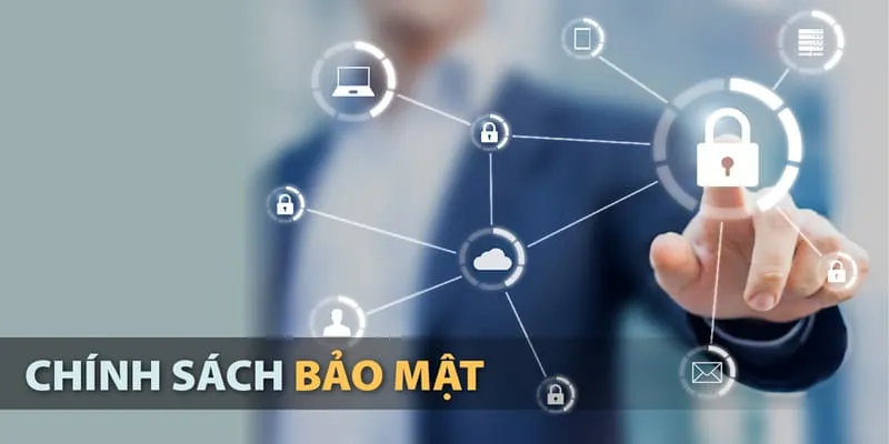 Chính sách bảo vệ quyền riêng tư và an toàn dữ liệu