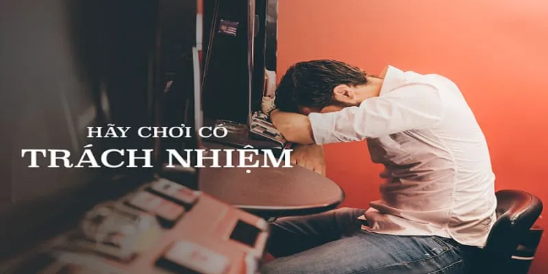 Chơi có trách nhiệm với bản thân, an toàn và lành mạnh